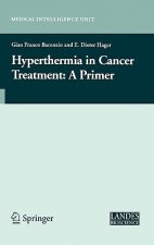 Hyperthermia In Cancer Treatment: A Primer