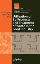 Utilization of By-Products and Treatment of Waste in the Food Industry