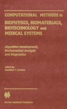 Computational Methods in Biophysics, Biomaterials, Biotechnology and Medical Systems, m. 1 Buch, m. 1 E-Book