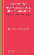 Investment Management and Mismanagement