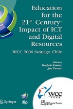 Education for the 21st Century - Impact of ICT and Digital Resources