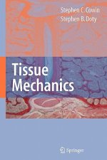 Tissue Mechanics