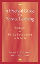 Practical Guide to Service Learning