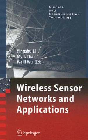 Wireless Sensor Networks and Applications