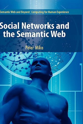 Social Networks and the Semantic Web