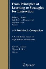 From Principles of Learning to Strategies for Instruction-with Workbook Companion