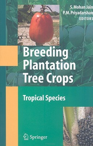 Breeding Plantation Tree Crops: Tropical Species