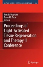 Proceedings of Light-Activated Tissue Regeneration and Therapy Conference