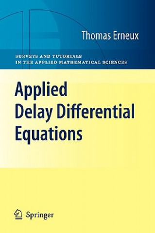 Applied Delay Differential Equations