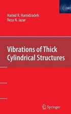 Vibrations of Thick Cylindrical Structures