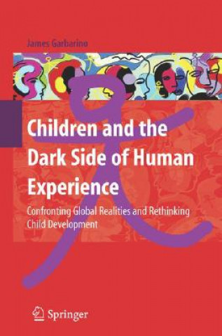 Children and the Dark Side of Human Experience