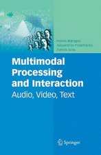 Multimodal Processing and Interaction