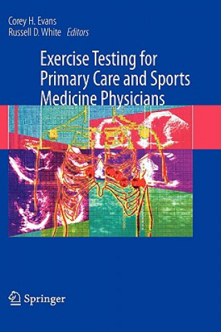 Exercise Testing for Primary Care and Sports Medicine Physicians