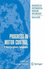 Progress in Motor Control
