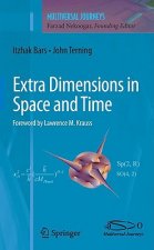 Extra Dimensions in Space and Time