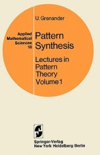 Lectures in Pattern Theory. Vol.1