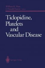 Ticlopidine, Platelets and Vascular Disease
