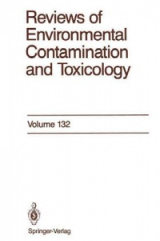 Reviews of Environmental Contamination and Toxicology. Vol.132