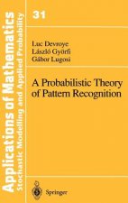 Probabilistic Theory of Pattern Recognition
