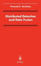Distributed Detection and Data Fusion
