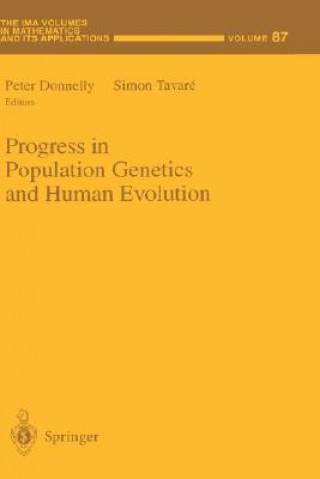 Progress in Population Genetics and Human Evolution