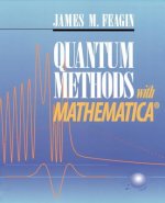 Quantum Methods with Mathematica (R)