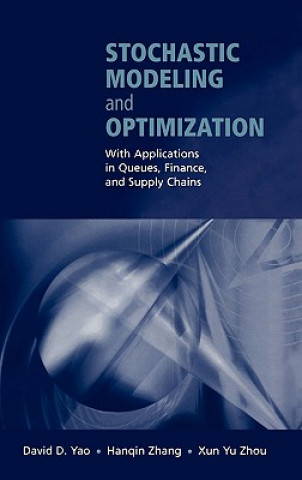 Stochastic Modeling and Optimization