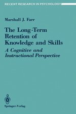 Long-Term Retention of Knowledge and Skills