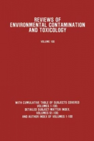 Reviews of Environmental Contamination and Toxicology. Vol.100