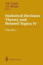 Statistical Decision Theory and Related Topics IV