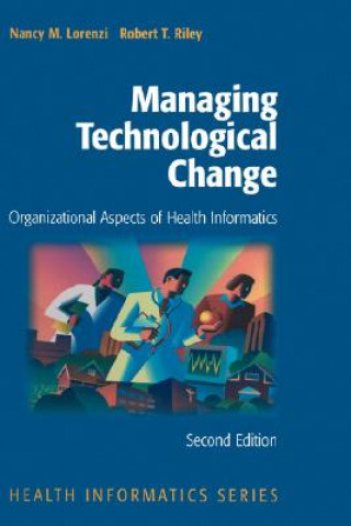 Managing Technological Change