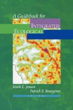 Guidebook for Integrated Ecological Assessments