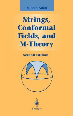 Strings, Conformal Fields, and M-Theory