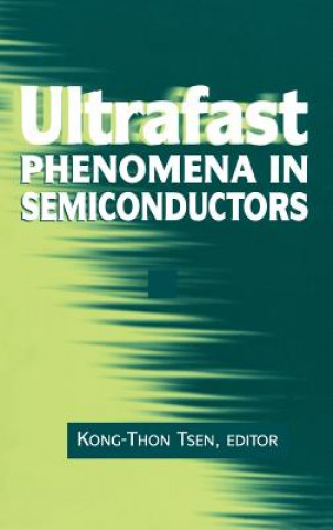 Ultrafast Phenomena in Semiconductors