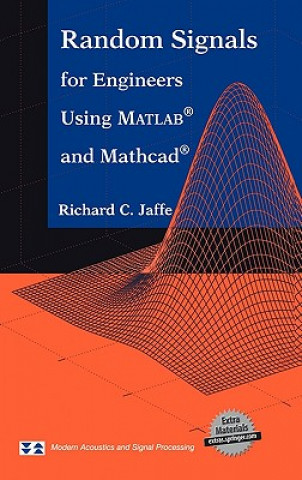 Random Signals for Engineers Using MATLAB (R) and Mathcad (R)
