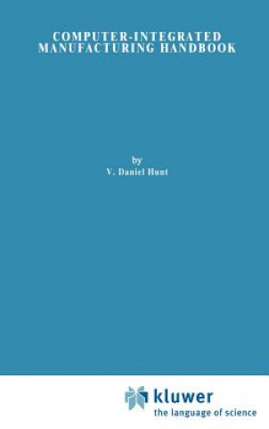 Computer-Integrated Manufacturing Handbook