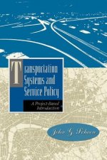 Transportation Systems and Service Policy