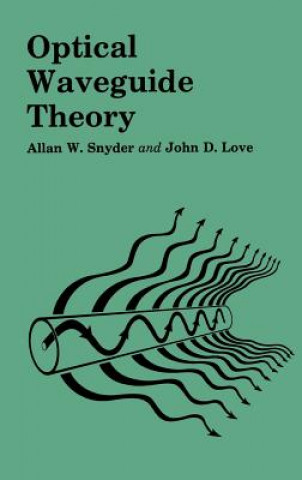 Optical Waveguide Theory