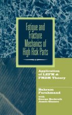 Fatigue and Fracture Mechanics of High Risk Parts