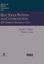 Heat Shock Proteins and Cytoprotection