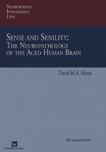 Sense and Senility: The Neuropathology of the Aged Human Brain