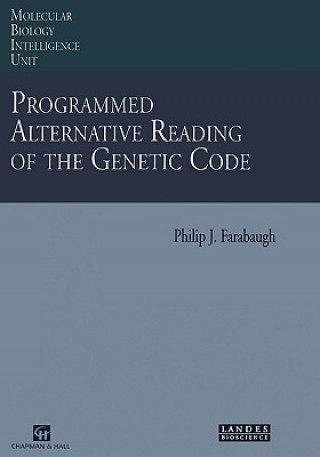 Programmed Alternative Reading of the Genetic Code
