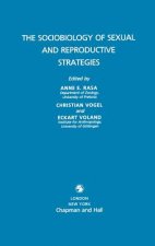 Sociobiology of Sexual and Reproductive Strategies