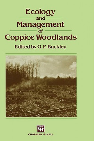 Ecology and Management of Coppice Woodlands
