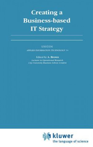 Creating a Business-based IT Strategy