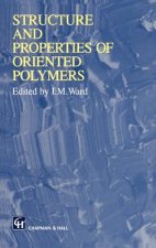 Structure and Properties of Oriented Polymers