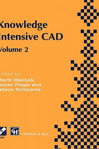 Knowledge Intensive CAD. Vol.2