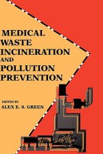 Medical Waste Incineration and Pollution Prevention