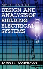 Introduction to the Design and Analysis of Building Electrical Systems