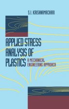 Applied Stress Analysis of Plastics